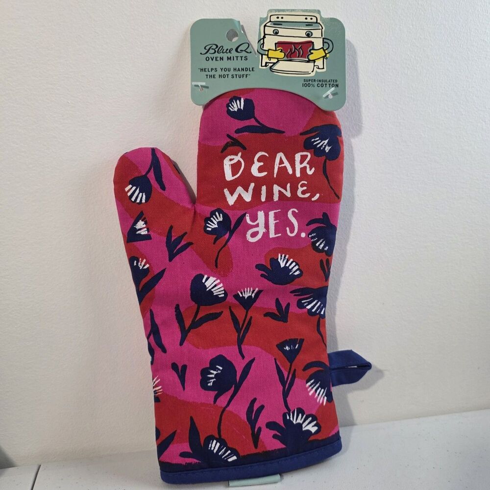 Blue Q Oven Mitt Kitchen Dear Wine Yes Flowers Red Pink Blue Cotton New Nwt
